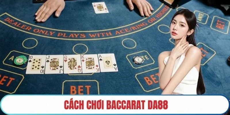 cách chơi baccarat